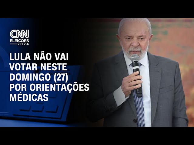 ⁣Lula não vai votar neste domingo (27) por orientações médicas | CNN ELEIÇÕES