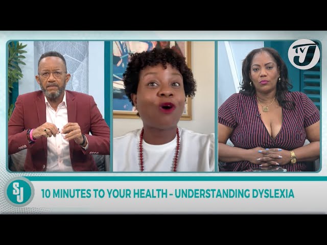 ⁣10 Minutes to Your Health - Understanding Dyslexia | TVJ Smile Jamaica