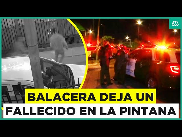 ⁣Reportan un fallecido: Así fue la fatal balacera en La Pintana