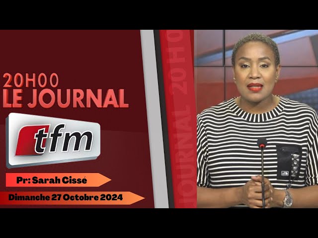 ⁣JT Français 20h du 27 Octobre 2024 présenté Sarah CISSE