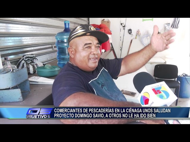 ⁣Comerciantes de pescaderías en la Ciénega unos saludan Proyecto Domingo Savio otros No | Objetivo 5