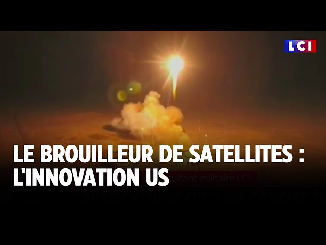 ⁣Le brouilleur de satellites : l'innovation US｜LCI