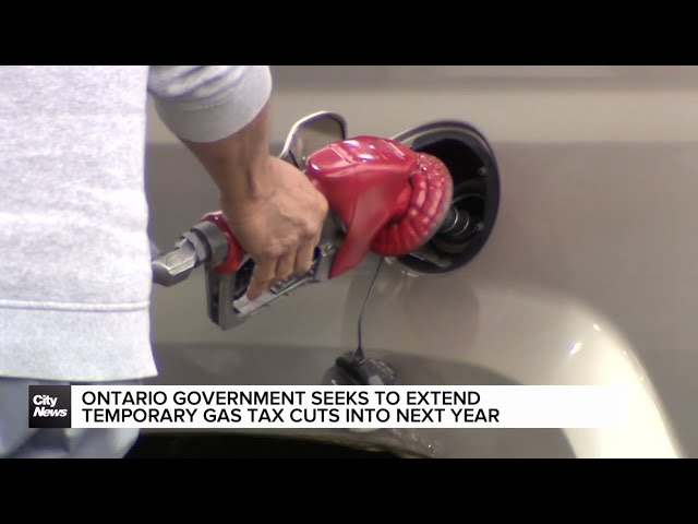 ⁣Ontario government seeks to extend temporary gas tax cuts into next year