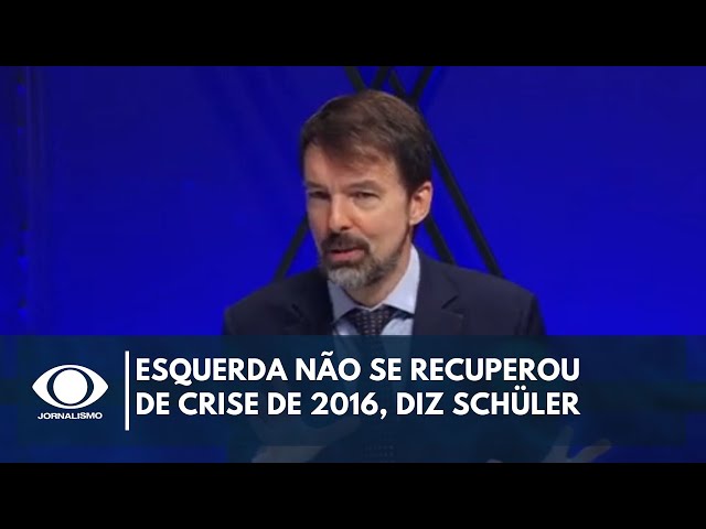 ⁣Esquerda não se recuperou de crise de 2016, diz Schüler | Canal Livre