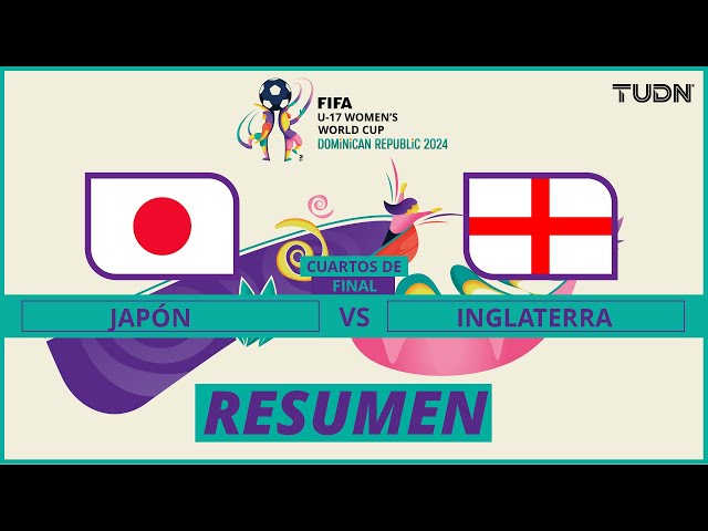 ⁣Resumen y goles | Japón vs Inglaterra | FIFA Mundial Femenil Sub-17 | TUDN