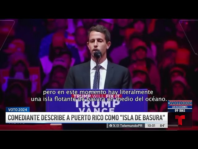 ⁣Comediante describe a Puerto Rico como isla de basura en mitin de Trump