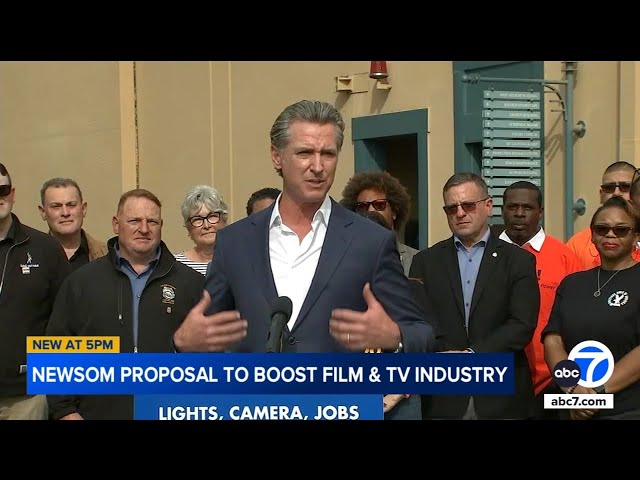 ⁣Gov. Newsom proposes bigger tax breaks to keep film, TV production in California