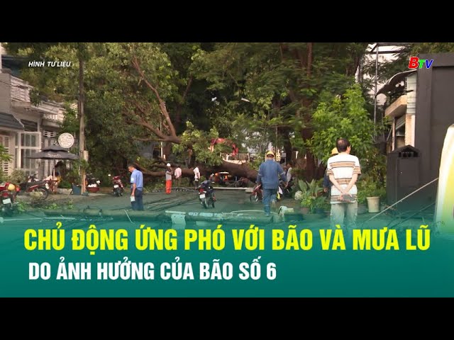 ⁣Chủ động ứng phó với bão và mưa lũ do ảnh hưởng của bão số 6