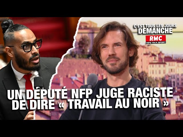 ⁣Arnaud Demanche: un député NFP juge raciste de dire "travail au noir"