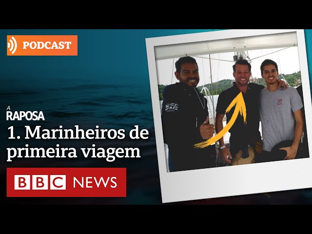 ⁣Podcast: A Raposa | Episódio 1: Marinheiros de Primeira Viagem