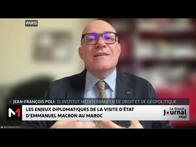 ⁣Emmanuel Macron en visite d’Etat a Maroc : Les enjeux avec Jean-François Poli