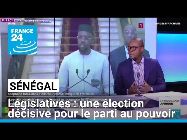 ⁣Législatives au Sénégal : une élection décisive pour le parti au pouvoir • FRANCE 24