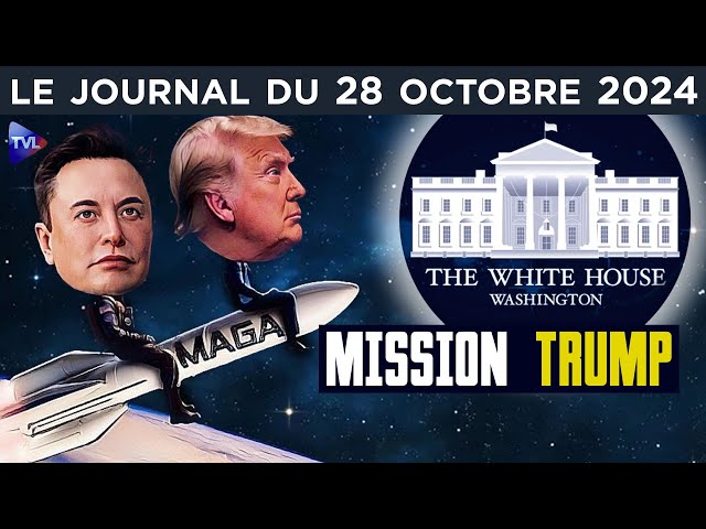 ⁣Trump et Musk en orbite face au Système - JT du lundi 28 octobre 2024