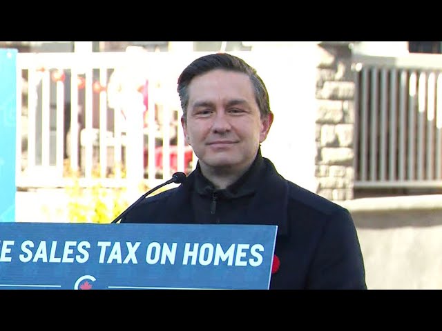 ⁣Poilievre promises GST tax cut on homes under $1M if elected