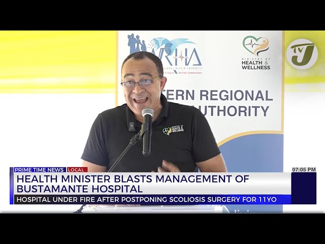 ⁣Health Minister Blasts Management of Bustamante Hospital | TVJ News