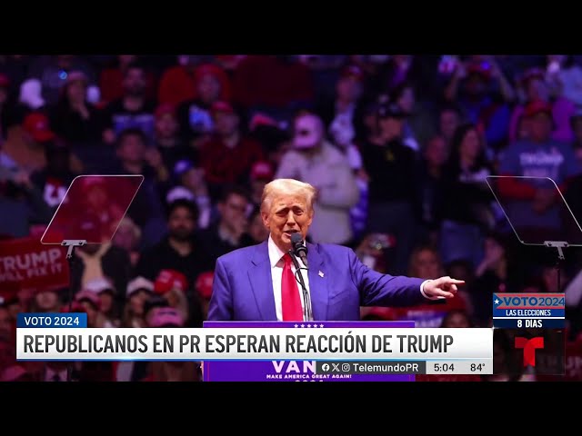 ⁣Republicanos en Puerto Rico esperan reacción de Trump