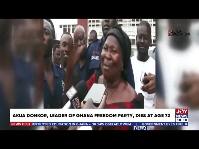 ⁣Akua Donkor, leader of Ghana Freedom Party, dies at age 72