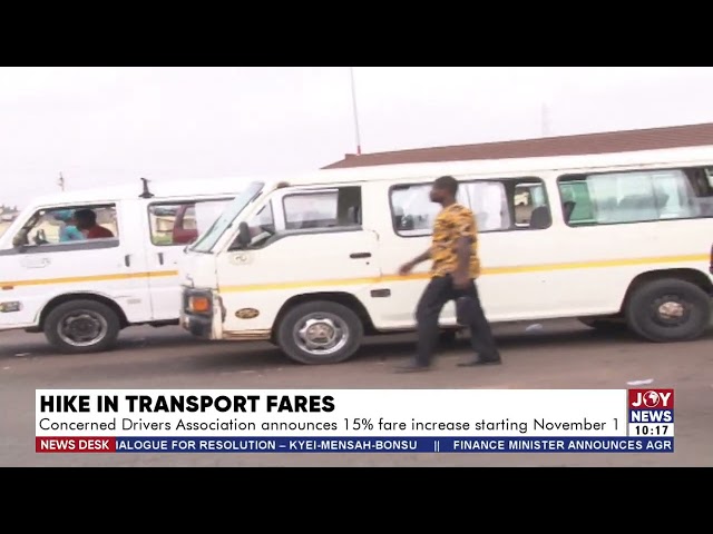 ⁣Hike In Transport Fares: Concerned Drivers Association announces 15% fare increase starting Nov. 1