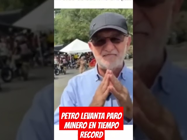 ⁣PETRO LEVANTA PARO MINERO EN TIEMPO RECORD