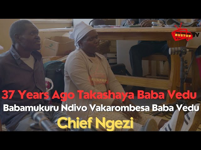 ⁣37 Years Ago Takashaya Baba Vedu,Babamukuru Ndivo Vakarombesa Baba Vedu | Chief Ngezi | Publicsphere