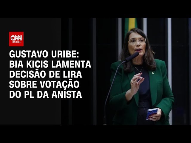 ⁣Gustavo Uribe: Bia Kicis lamenta decisão de Lira sobre votação do PL da Anista | BASTIDORES CNN