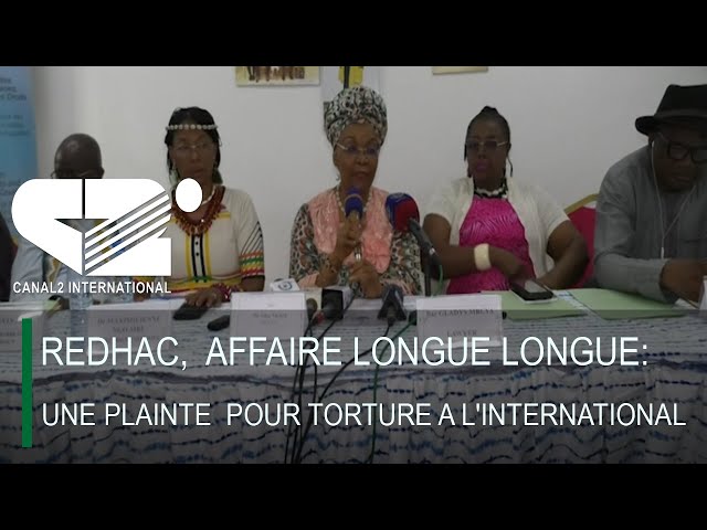 ⁣REDHAC,  AFFAIRE LONGUE LONGUE: UNE PLAINTE  POUR TORTURE A L'INTERNATIONAL