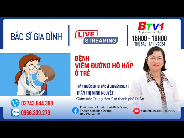 ⁣Livestream | Bác sĩ gia đình | Chủ đề: BỆNH VIÊM ĐƯỜNG HÔ HẤP Ở TRẺ