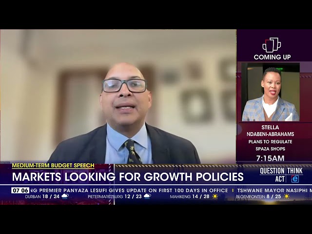 ⁣Medium-term budget speech | Markets looking for growth policies