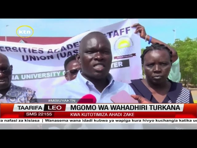 ⁣Wahadhiri Turkana walaumu serikali kwa kutotimiza ahadi zake