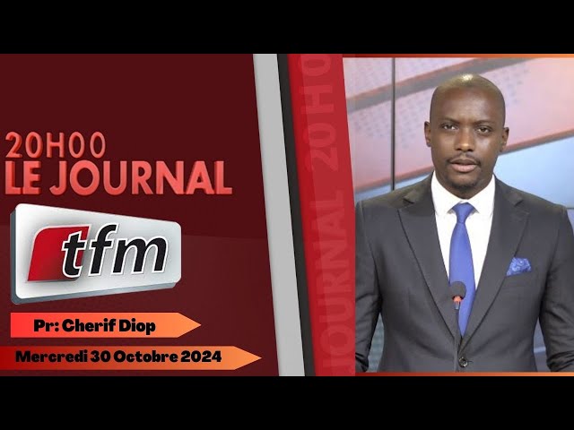 ⁣JT Français 20h du 30 Octobre 2024 présenté par Cherif DIOP