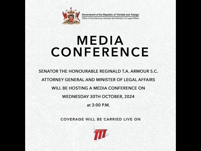 ⁣Attorney General Reginald Armour SC Hosts Media Conference - Wednesday October 30th 2024