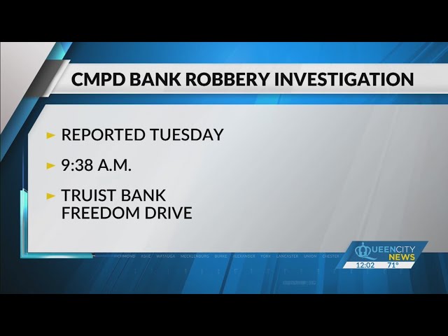 ⁣West Charlotte bank robbed at gunpoint: CMPD