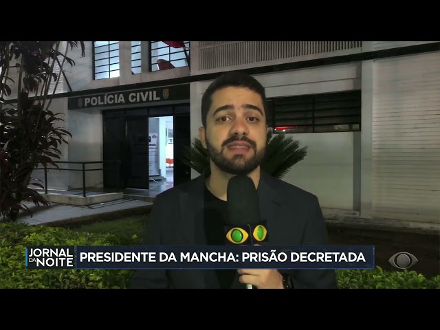 ⁣Presidente da Mancha: prisão decretada