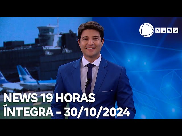 ⁣News 19 Horas - 30/10/2024