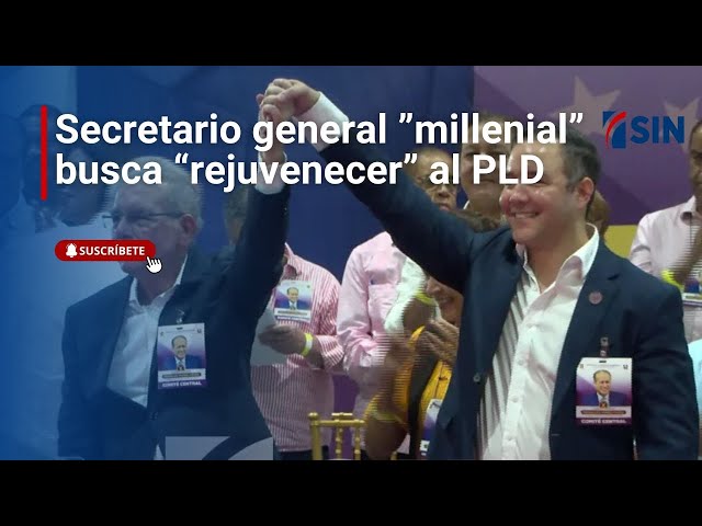 ⁣Secretario general ”millenial” busca “rejuvenecer” al PLD