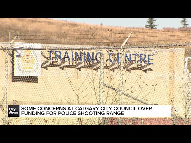 ⁣Some concerns at Calgary City Council over funding for police shooting range