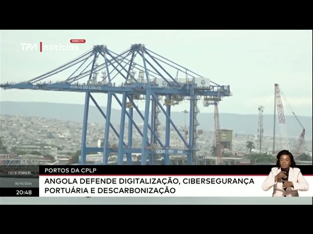 ⁣Portos da CPLP - Angola defende digitalização, cibersegurança portuária e descarbonização