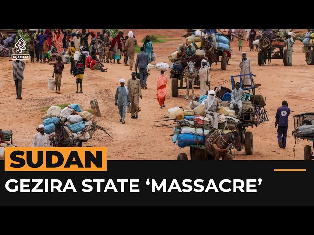 ⁣Survivors tell of brutal RSF attacks on Sudan’s Gezira state | Al Jazeera Newsfeed