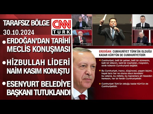 ⁣Erdoğan'dan tarihi Meclis konuşması | Esenyurt Belediye Başkanı tutuklandı -TarafsızBölge 30.10