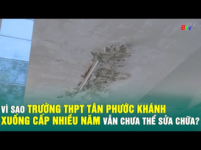 ⁣Vì sao trường THPT Tân Phước Khánh xuống cấp nhiều năm vẫn chưa thể sửa chữa?