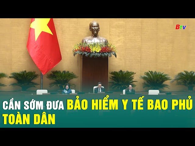 ⁣Cần sớm đưa bảo hiểm y tế bao phủ toàn dân