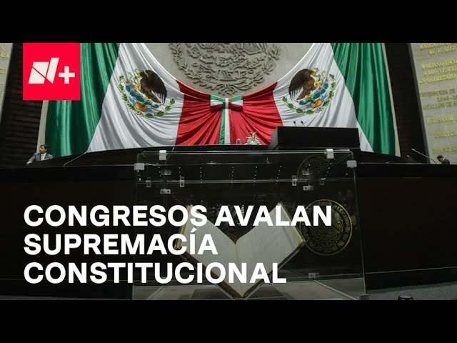 ⁣¿Cuántos congresos han aprobado la Supremacía Constitucional? - Despierta