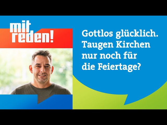 ⁣Gottlos glücklich - taugen Kirchen nur noch für die Feiertage? | mitreden.ard.de