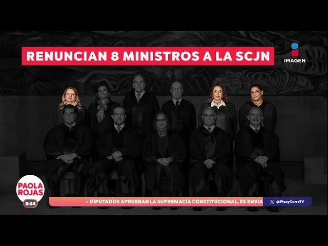 ⁣Ocho ministros de la SCJN presentan su renuncia ante el Senado | DPC con Paola Rojas