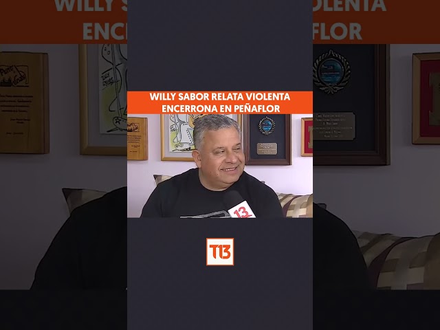 ⁣Willy Sabor relata violenta encerrona en Peñaflor