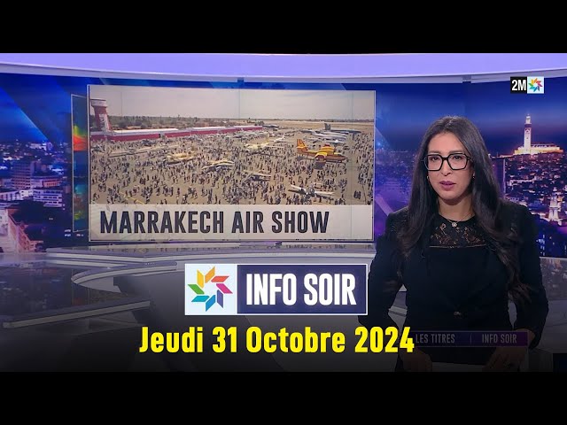 ⁣Info soir : Jeudi 31 Octobre 2024