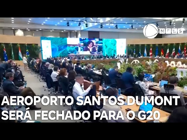 ⁣Aeroporto Santos Dumont será fechado para o G20