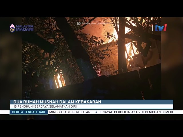 ⁣1 NOV 2024 - BERITA TGH HARI - DUA RUMAH MUSNAH DALAM KEBAKARAN: 15 PENGHUNI BERJAYA SELAMATKAN DIRI