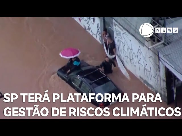 ⁣São Paulo terá plataforma para gestão de riscos climáticos