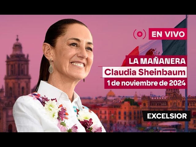 ⁣Mañanera de Claudia Sheinbaum, 1 de noviembre de 2024 | EN VIVO